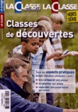 Florent Contassot - La Classe Hors-série : Classes de découvertes.