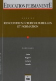 Marie-José Barbot et Fred Dervin - Education permanente N° 186, Mars 2011 : Rencontres interculturelles et formation.