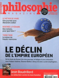 Alexandre Lacroix - Philosophie Magazine N° 42, Septembre 201 : Le déclin de l'empire européen.