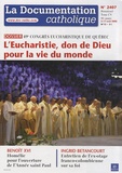 Vincent Cabanac - La documentation catholique N° 2407, 3-17 août 2 : L'Eucharistie, don de Dieu pour la vie du monde - 49e congrès eucharistique de Québec.