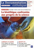 Vincent Cabanac - La documentation catholique N° 2415, 4 janvier 2 : La bioéthique confrontée aux progrès de la science - Instruction Dignitas Personae.