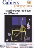 Pascal Bouchard - Cahiers pédagogiques N° 480, Mars 2010 : Travailler avec les élèves en difficulté.