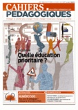 François-Régis Guillaume et Françoise Lorcerie - Cahiers pédagogiques N° 499, Septembre-oc : Quelle éducation prioritaire ?.