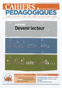 Jacques Crinon - Cahiers pédagogiques N° 516, novembre 2014 : Devenir lecteur.