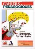 Patrice Bride et Philippe Chenot - Cahiers pédagogiques N° 518, Janvier 2015 : Enseigner, former : écrire.