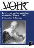 Carl Havelange - Voir N° 18, Mai 1999 : La "Lettre sur les aveugles" de Denis Diderot (1749) - Tome 1, L'invention de l'aveugle.