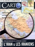 Bernard Hourcade - Carto N° 21, Janvier-février 2014 : L'Iran & les Iraniens - Vers une renaissance de la République islamique ?.