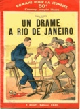 Paul Darcy - Un drame à Rio-de-Janeiro.
