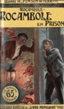 Pierre-Alexis Ponson du Terrail - Rocambole en prison.