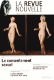 Véronique Degraef et Jacques Marquet - La Revue nouvelle N° 7-8, Juillet-août : Le consentement sexuel.