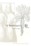 Jean-Louis Moret - La Mandragore.