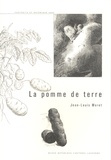 Jean-Louis Moret - La pomme de terre.