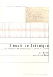 Gino Müller et Jean-Louis Moret - L'école de botanique - Une illustration de la systématique au Jardin de Lausanne.