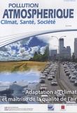 Isabelle Roussel - Pollution atmosphérique N° spécial juin 2013 : Adaptation au climat et maîtrise de la qualité de l'air.