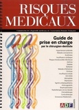 Florian Laurent - Risques médicaux - Guide de prise en charge par le chirurgien-dentiste.