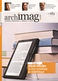 Michel Remize - Archimag N° 283, Avril 2015 : Débuts difficiles du livre numérique en bibliothèque.