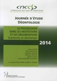  CNCDP et Alain Létuvé - Le psychologue dans les institutions et les organisations - Question(s) de déontologie - Journée d'étude déontologie.