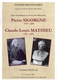 Fernand Nicolas - Etudes Mâconnaises N° 12, octobre 2006 : Pierre Sigorgne (1719-1809), Claude-Louis Mathieu (1783-1875).