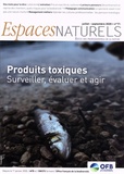 Pierre Dubreuil - Espaces naturels N° 71, juillet-septembre 2020 : Produits toxiques - Surveiller, évaluer et agir.