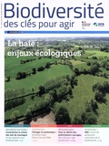 Pierre Dubreuil - Biodiversité, des clés pour agir N° 1, avril-juin 2022 : La haie : enjeux écologiques.