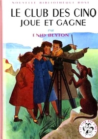 Enid Blyton - Le Club des Cinq  : Le Club des Cinq joue et gagne.