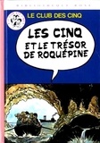 Claude Voilier - Le Club des Cinq  : Les Cinq et le trésor de Roquépine.