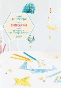 Camille Baladi - Origami - 30 modèles et 100 coloriages à réaliser.