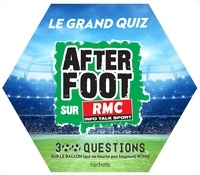  Hachette Pratique - Le grand quiz After Foot RMC.