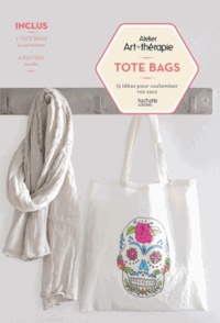  Hachette Pratique - Tote bags - 15 idées pour customiser vos sacs.