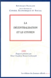 Claudette Brunet-Lechenault et  CES - La Decentralisation Et Le Citoyen.
