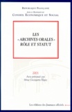 Georgette Elgey - Les archives orales. - Rôle et statut.