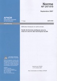  AFNOR - NF U47-019 - Guide des bonnes pratiques pour la mise en oeuvre des techniques ELISA.