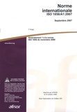  AFNOR - Norme internationale 1856/A1:2007 - Amendement 1 à la norme ISO 1856 de novembre 2000.