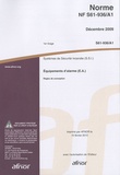  AFNOR - Norme NF S61-936/A1 Equipements d'alarme (E.A.), Règles de conception - Systèmes de Sécurité Incendie (S.S.I.).