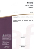  AFNOR - Norme NF EN 12954 Protection cathodique des structures métalliques enterrées ou immergées - Principes généraux et application pour les canalisations.