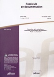 AFNOR - Fascicule de documentation Prévention de la malveillance FD CEN/TR 14383-2 - Urbanisme et conception des bâtiments Partie 2 : urbanisme.