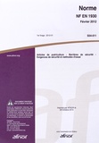  AFNOR - Norme NF EN 1930 Articles de puériculture - Barrières de sécurité - Exigences de sécurité et méthodes d'essai.