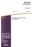  AFNOR - Norme NF X 50-553 Management des activités de recherche.