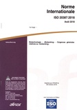  AFNOR - Norme internationale ISO 20387:2018 Biotechnologie - "Biobanking" - Exigences générales relatives au "biobanking".