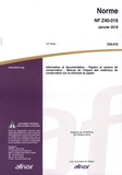  AFNOR - NF Z40-016 Information et documentation - Papiers et cartons de conservation. Mesure de l'impact des matériaux de conservation sur la cellulose du papier.