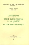 Bernard Dutoit - Coexistence et droit international à la lumière de la doctrine soviétique.