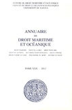 Patrick Chaumette - Annuaire de droit maritime et océanique - Tome 30/2012.