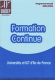  ONISEP - Formation continue Universités et IUT d'Ile-de-France - Programme 2004-2005.
