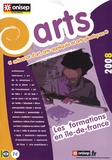  ONISEP - Arts - Artisanat d'art, arts plastiques et arts appliqués - Les formations en Ile-de-France.