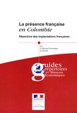 Mission Economique de Bogota - La présence française en Colombie - Répertoire des implantations françaises.