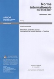  AFNOR - ISO 8589/2007 - Directives générales pour la conception de locaux destinés à l'analyse.