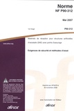  AFNOR - Norme NF P90-312 Matériels de réception pour structures artificielles d'escalade (SAE) avec points d'assurage - Exigences de sécurité et méthodes d'essai.