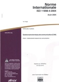  AFNOR - Norme Internationale ISO 11898-4:2004 - Gestionnaire de réseau de communication (CAN), Partie 4 : déclenchement temporel des communications.