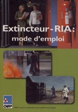  CNPP - Extincteur-RIA : mode d'emploi. 1 DVD