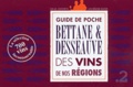 Michel Bettane et Thierry Desseauve - Guide de poche des vins de nos régions - La sélection incontournable.